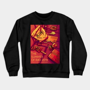 The Summer of Rad 2019 Crewneck Sweatshirt